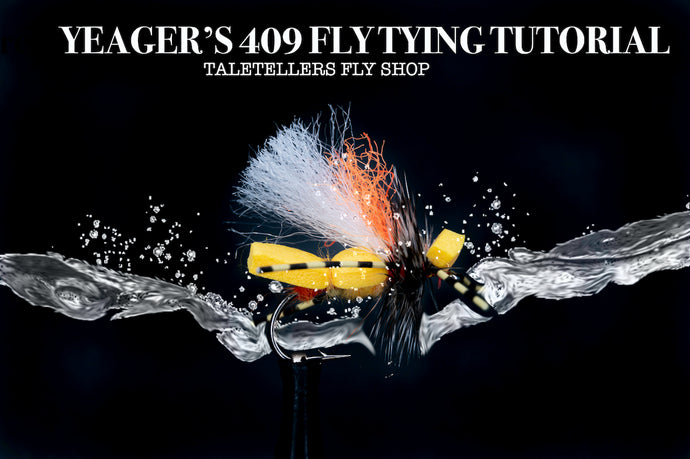Yeager's 409 - Fly Tying Tutorial